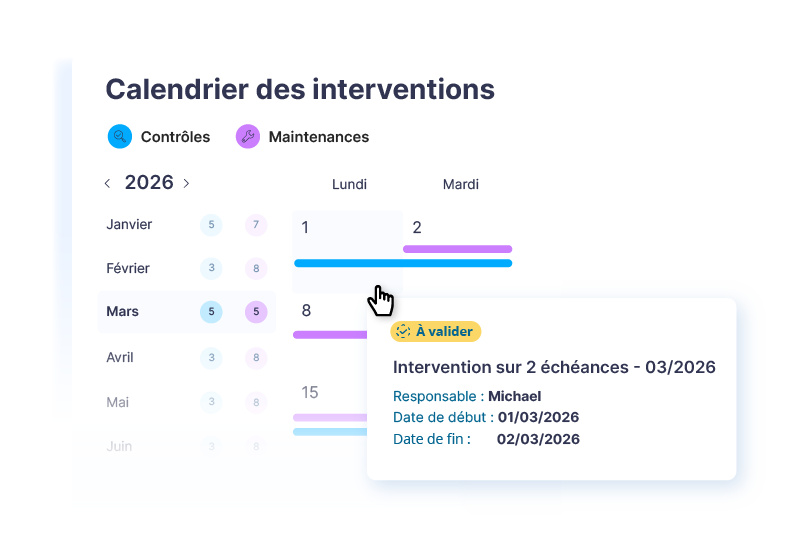 Calendrier des interventions par mois, avec bascule entre contrôles et maintenances et détail d'une échéance à valider