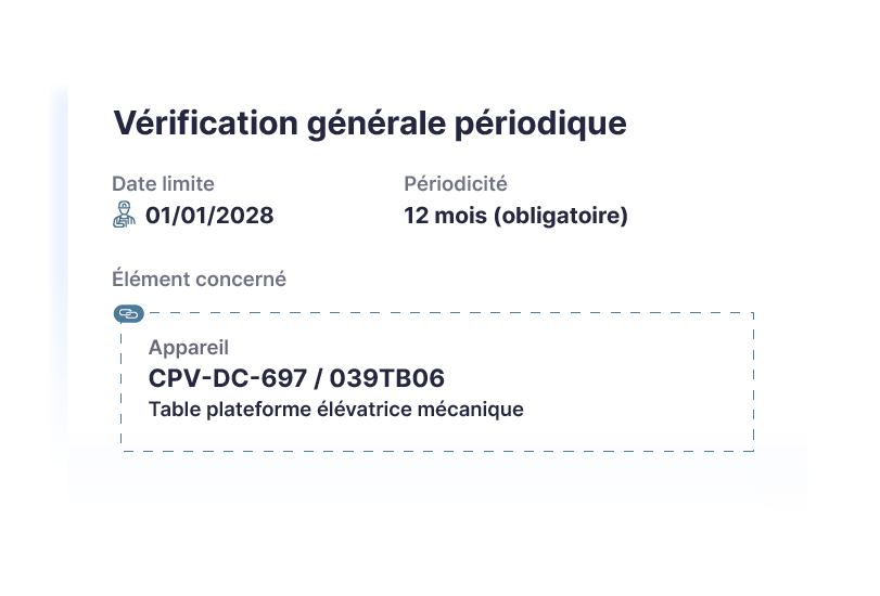 Fiche d'une vérification générale périodique avec sa date limite, sa périodicité réglementaire et l'élément concerné