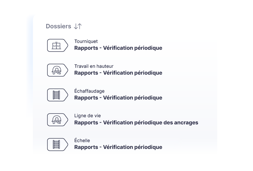 Liste de dossiers documentaires par élément (tourniquet, travail en hauteur, échafaudage, ligne de vie, échelle) avec leur type de rapport de vérification périodique