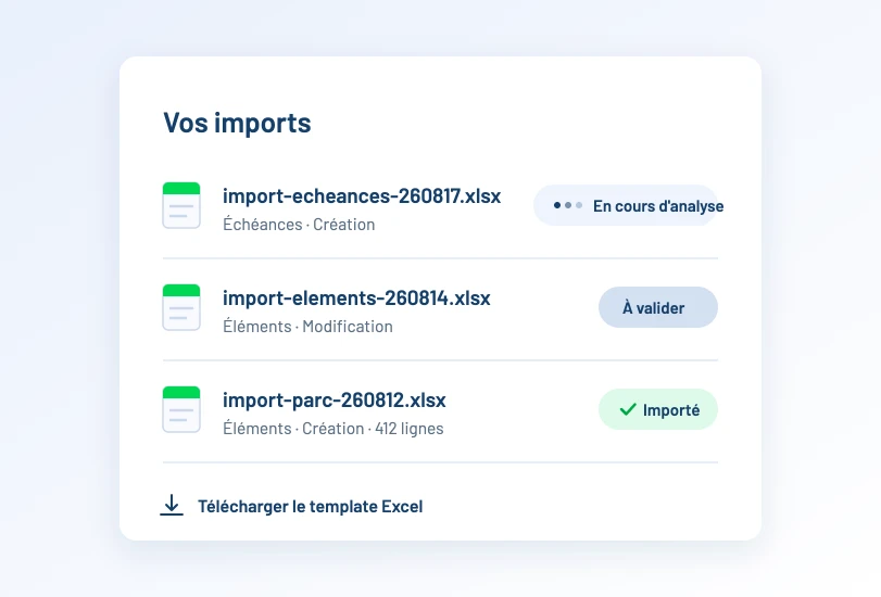 Liste des imports avec leur statut : en cours d'analyse, à valider, importé — et le lien de téléchargement du template Excel